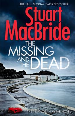The Missing and the Dead (Logan Mcrae, Book 9) 0007494610 Book Cover