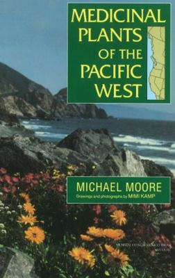 Medicinal Plants of the Pacific West 0890135398 Book Cover