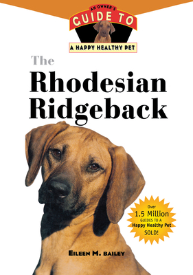 The Rhodesian Ridgeback: An Owner's Guide to a ... 1630260142 Book Cover