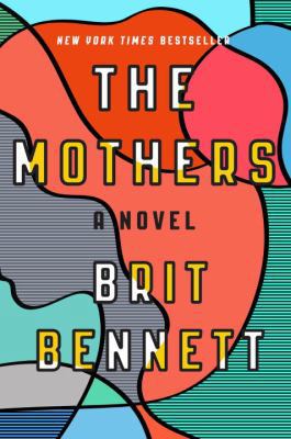 The Mothers 0399184511 Book Cover