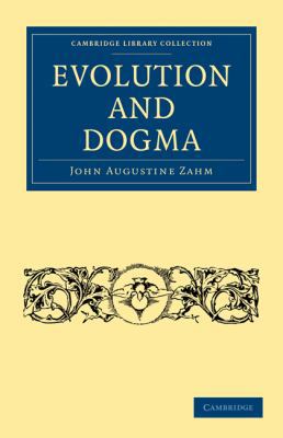 Evolution and Dogma 110800458X Book Cover