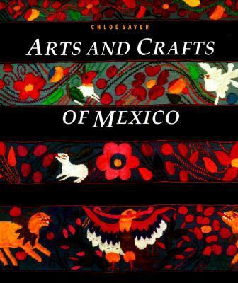 Arts and Crafts of Mexico 0877017913 Book Cover