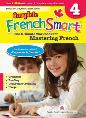 Complete Frenchsmart 4: Canadian Curriculum Fre... [French] 1927042798 Book Cover