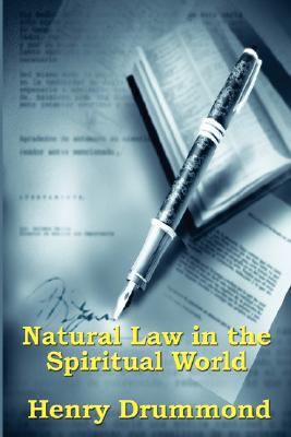 Natural Law in the Spiritual World 1604591803 Book Cover