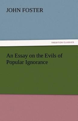 An Essay on the Evils of Popular Ignorance 3842466560 Book Cover