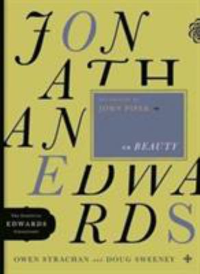 Jonathan Edwards on Beauty: Volume 2 0802424589 Book Cover