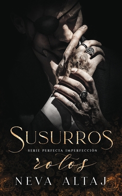 Susurros Rotos: Mafia Romance [Spanish] 1961423057 Book Cover