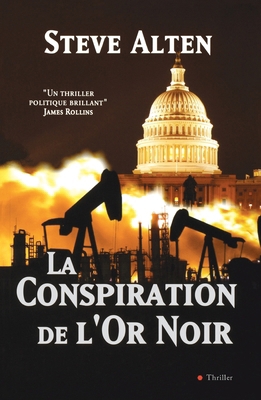 La conspiration de l'or noir [French] 2352881862 Book Cover
