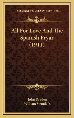 All for Love and the Spanish Fryar (1911) 116478868X Book Cover
