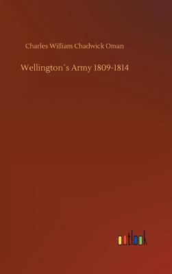 Wellington´s Army 1809-1814 3732690245 Book Cover