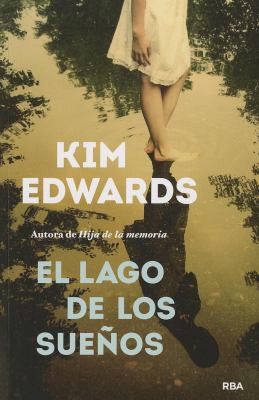 El Lago de Los Suenos [Spanish] 8490561338 Book Cover