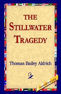 The Stillwater Tragedy 142180395X Book Cover