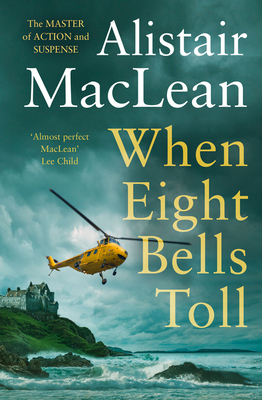 When Eight Bells Toll 000833739X Book Cover
