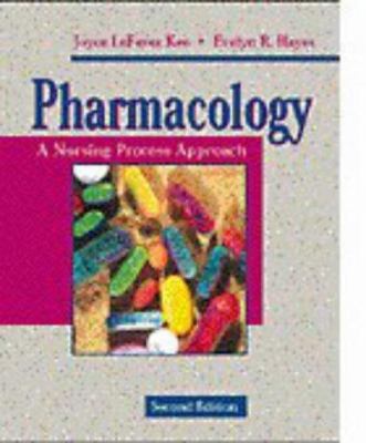 Pharmacology: A Nursing Process Approach 0721660576 Book Cover