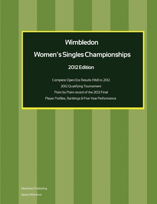 Wimbledon Women's Singles Championships 2012 Ed... 129125241X Book Cover