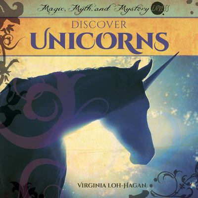 Discover Unicorns 1668920654 Book Cover