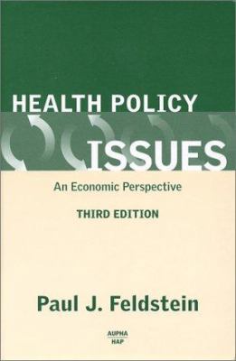 Health Policy Issues: An Economic Perspective 1567932010 Book Cover