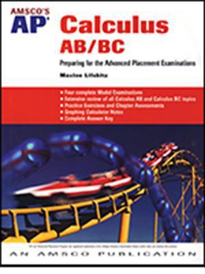 Amsco's AP Calculus AB/BC: Preparing for the Ad... 1567655629 Book Cover