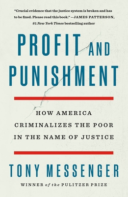 Profit and Punishment: How America Criminalizes... 1250792975 Book Cover