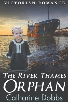 The River Thames Orphan B0BGNKJNYW Book Cover