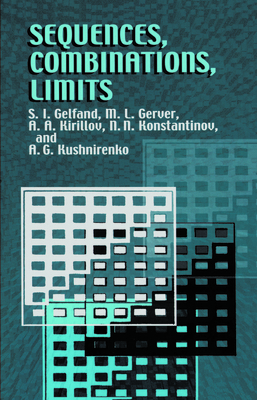 Sequences, Combinations, Limits 0486425665 Book Cover