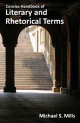 Concise Handbook of Literary and Rhetorical Terms 0615271367 Book Cover