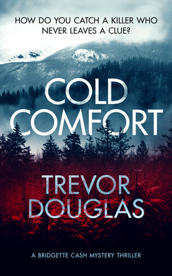 Cold Comfort: A Mystery Thriller with Twists 1036701999 Book Cover
