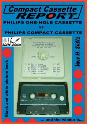 Compact Cassette Report - Philips One-Hole Cass... 3743190818 Book Cover