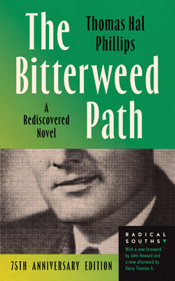 The Bitterweed Path: A Rediscovered Novel 1469691760 Book Cover