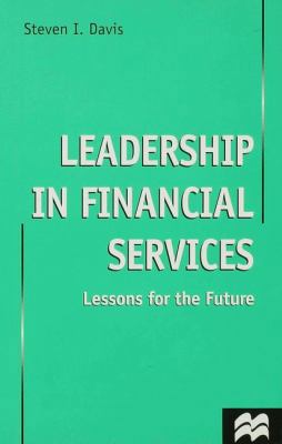 Leadership in Financial Services: Lessons for t... 033366051X Book Cover