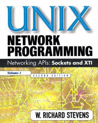 UNIX Network Programming: Networking APIs: Sock... 013490012X Book Cover