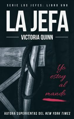 La jefa [Spanish] 1983603627 Book Cover