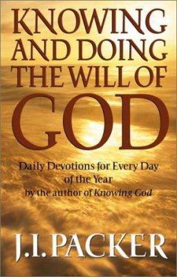 Knowing and Doing the Will of God: Daily Devoti... 0517223066 Book Cover