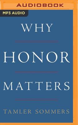 Why Honor Matters 1978643322 Book Cover