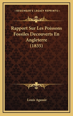 Rapport Sur Les Poissons Fossiles Decouverts En... [French] 1168881994 Book Cover