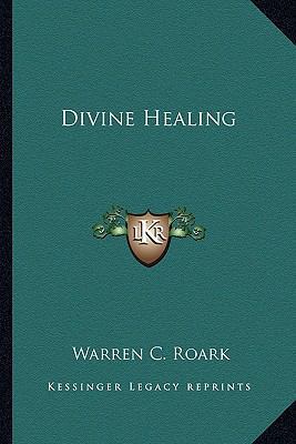 Divine Healing 116317923X Book Cover
