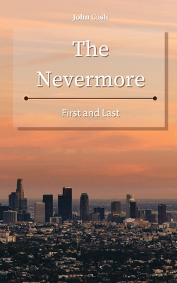The Nevermore: First and Last 1801934797 Book Cover