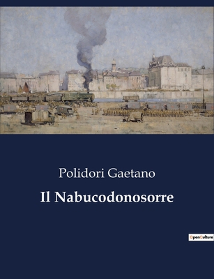 Il Nabucodonosorre [Italian] B0CFWRS5GT Book Cover
