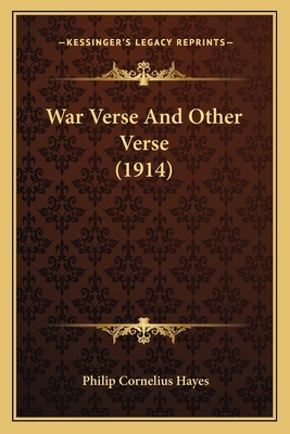 War Verse and Other Verse (1914) 1165148994 Book Cover
