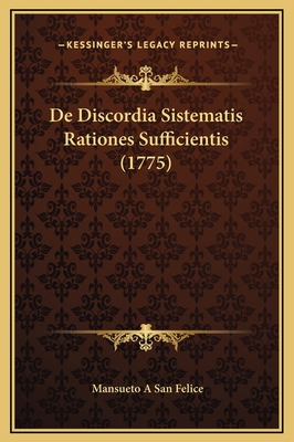 De Discordia Sistematis Rationes Sufficientis (... [Latin] 1169279414 Book Cover