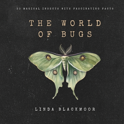 The World of Bugs 1966417292 Book Cover