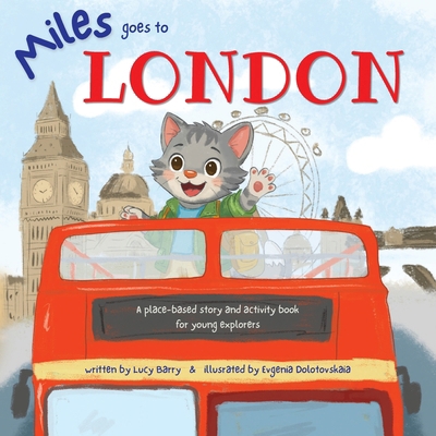 Miles Goes to London B0GV7VCKRT Book Cover