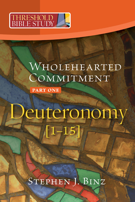 Wholehearted Commitment: Deuteronomy: Part 1 [1... 1627855106 Book Cover