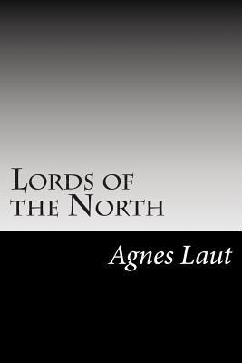 Lords of the North 1502595761 Book Cover