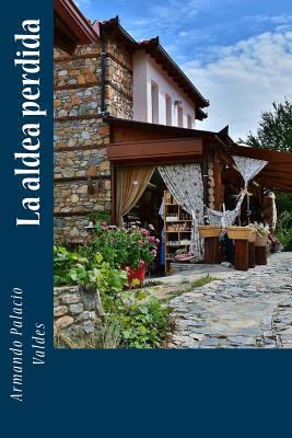 La aldea perdida [Spanish] 1985637235 Book Cover