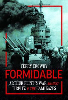 Formidable: Arthur Flint's War Against Tirpitz ... Book Cover