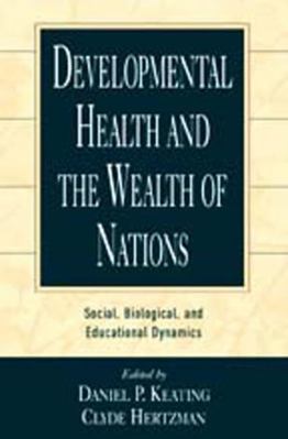 Developmental Health and the Wealth of Nations:... 1572304553 Book Cover