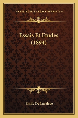 Essais Et Etudes (1894) [French] 1168466032 Book Cover