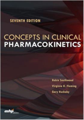 Concepts in Clinical Pharmacokinetics, 7th Edition 1585285919 Book Cover