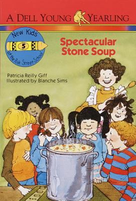 Spectacular Stone Soup (The New Kids of Polk St... B00BWZ6CAO Book Cover